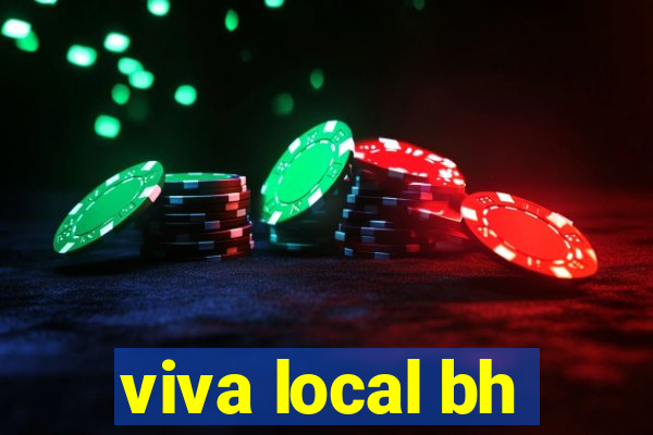 viva local bh